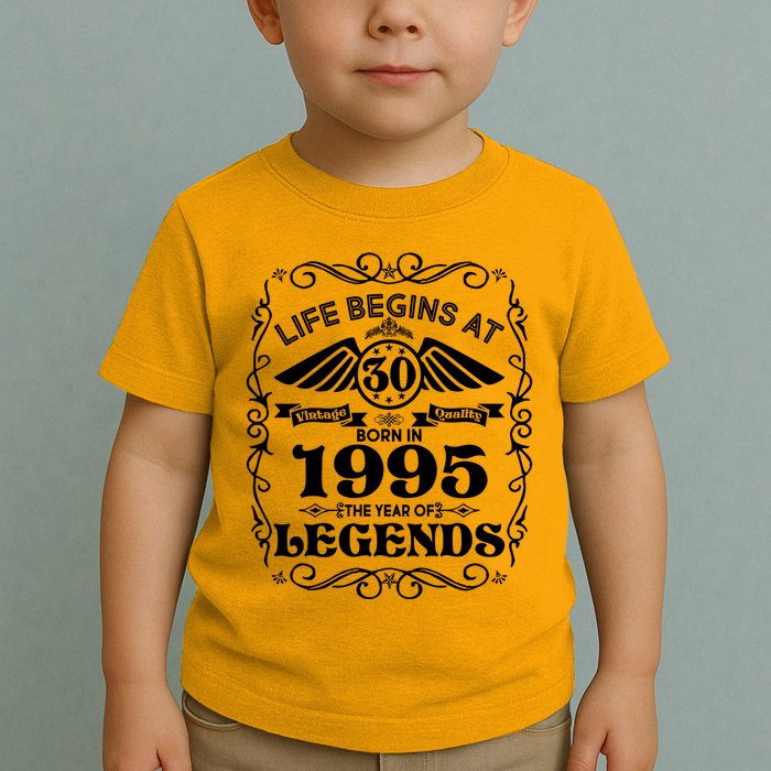 Life Begins At 30 Born In 1995 Year Of Legends Toddler T-Shirt