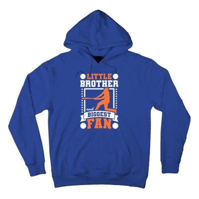 Little Brother And Biggest Fan Baseball Gift Tall Hoodie