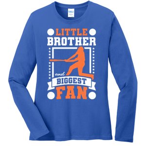 Little Brother And Biggest Fan Baseball Gift Ladies Long Sleeve Shirt