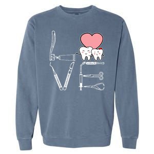 Love Being A Dentist Cute Garment-Dyed Sweatshirt