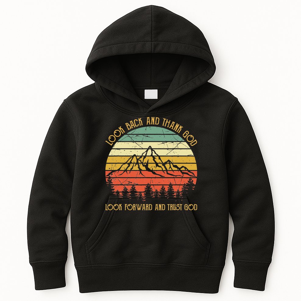 Look Back And Thank God Jesus Christian Kids Hoodie