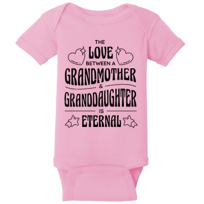 Love Between A Grandmother And Granddaughter Is Eternal Baby Bodysuit