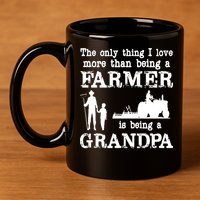 Love Being A Grandpa Funny Farmer For Fathers Day 11oz C Handle Ceramic Mug