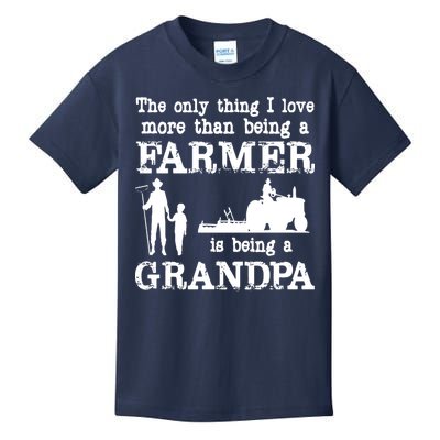 Love Being A Grandpa Funny Farmer For Fathers Day Kids T-Shirt