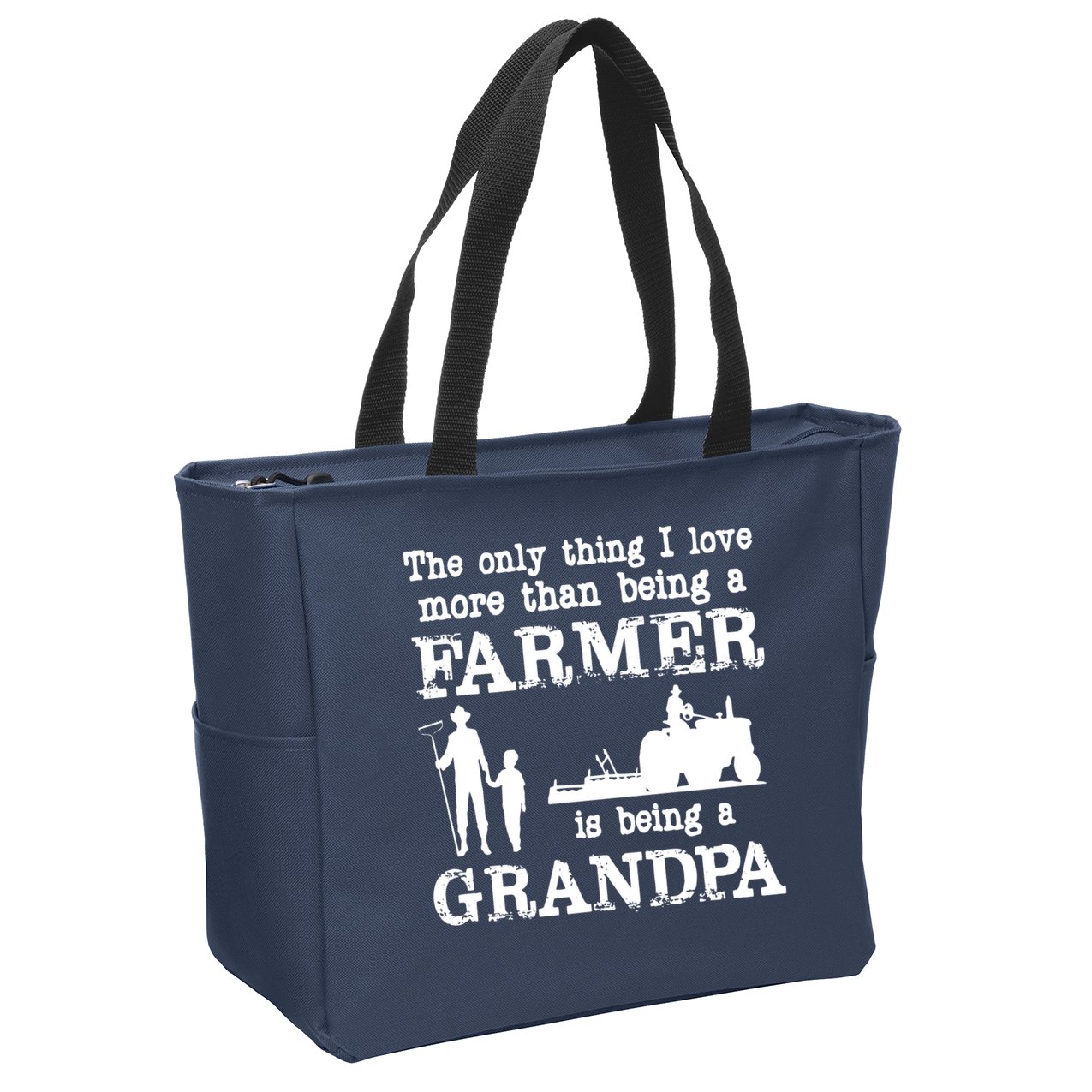 Love Being A Grandpa Funny Farmer For Fathers Day Zip Tote Bag