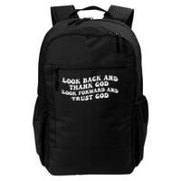 Look Back And Thank God Look Forward And Trust God Motivational Religious Quote Daily Commute Backpack