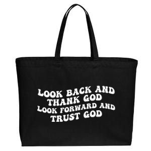 Look Back And Thank God Look Forward And Trust God Motivational Religious Quote Cotton Canvas Jumbo Tote