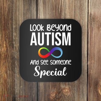 Look Beyong Autism And See Someone Special Coaster