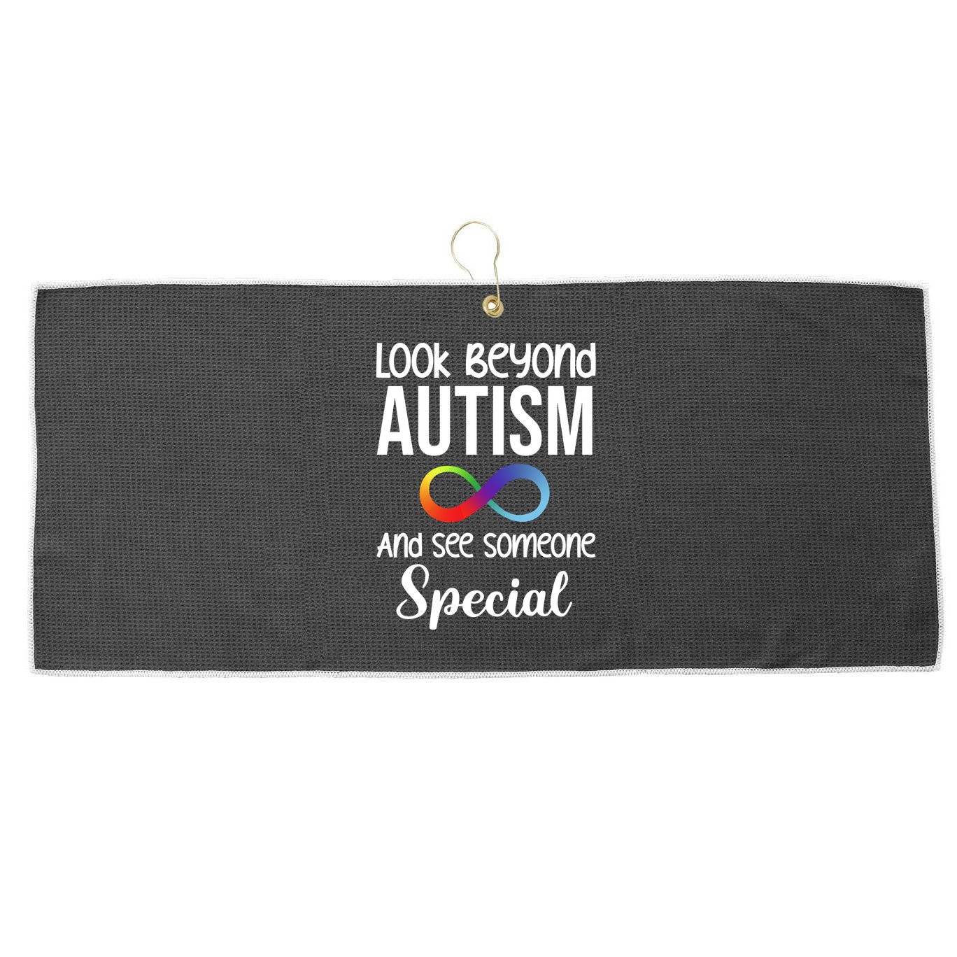 Look Beyong Autism And See Someone Special Large Microfiber Waffle Golf Towel