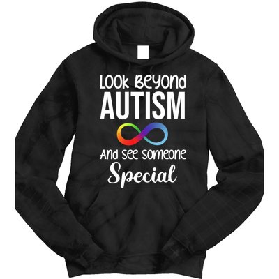 Look Beyong Autism And See Someone Special Tie Dye Hoodie