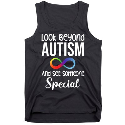 Look Beyong Autism And See Someone Special Tank Top