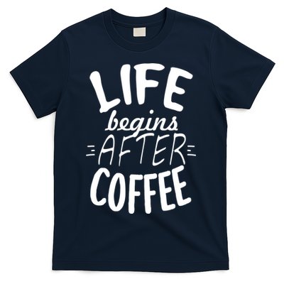 Life Begins After Coffee T-Shirt