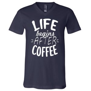 Life Begins After Coffee V-Neck T-Shirt