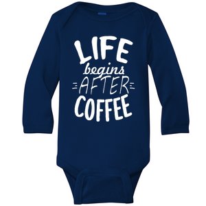 Life Begins After Coffee Baby Long Sleeve Bodysuit