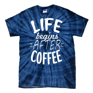 Life Begins After Coffee Tie-Dye T-Shirt