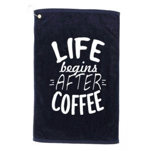 Life Begins After Coffee Platinum Collection Golf Towel