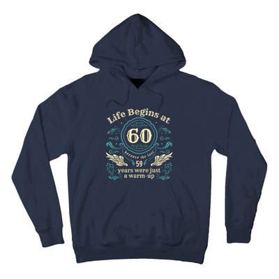 Life Begins At 60 Vintage 60 Years Old 60th Birthday Tall Hoodie