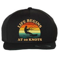 Life Begins At 20 Knots Kiteboarding Wool Snapback Cap