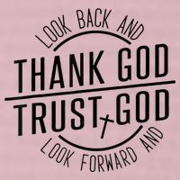 Look Back And Thank God Look Forward And Trust God 25L Jumbo Tote