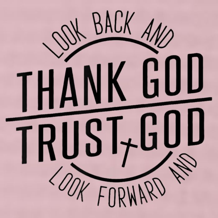 Look Back And Thank God Look Forward And Trust God 25L Jumbo Tote