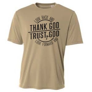 Look Back And Thank God Look Forward And Trust God Cooling Performance Crew T-Shirt