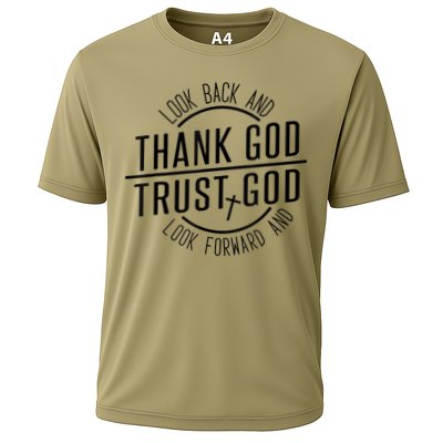 Look Back And Thank God Look Forward And Trust God Performance Shirt