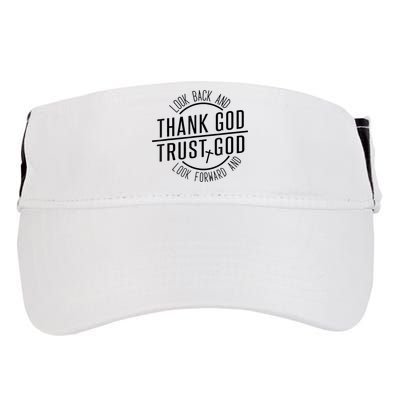 Look Back And Thank God Look Forward And Trust God Adult Drive Performance Visor
