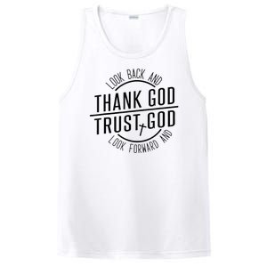 Look Back And Thank God Look Forward And Trust God PosiCharge Competitor Tank