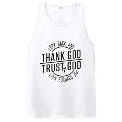 Look Back And Thank God Look Forward And Trust God PosiCharge Competitor Tank