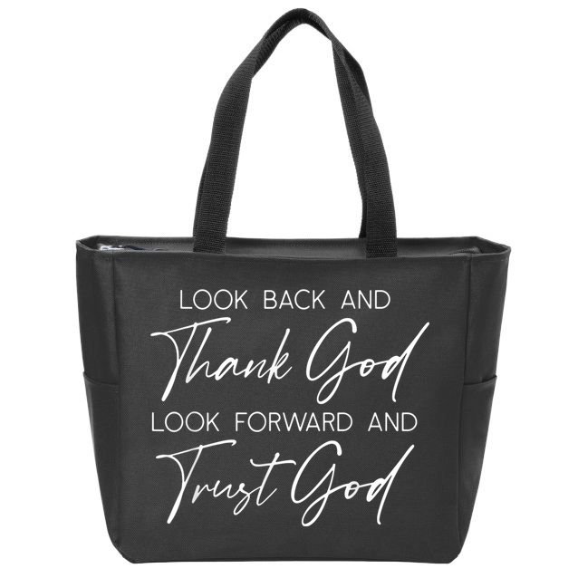 Look Back And Thank God Jesus Christian Faith Inspirational Zip Tote Bag