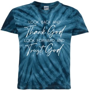 Look Back And Thank God Jesus Christian Faith Inspirational Kids Tie-Dye T-Shirt