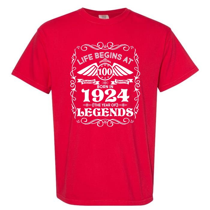 Life Begins At 100 Born In 1924 Year Of Legends Garment-Dyed Heavyweight T-Shirt