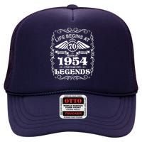 Life Begins At 70 Born In 1954 Year Of Legends High Crown Mesh Back Trucker Hat