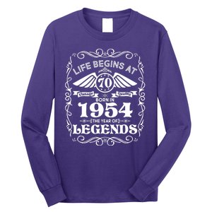 Life Begins At 70 Born In 1954 Year Of Legends Long Sleeve Shirt