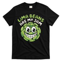 Lima Beans Are My Jam Food Lover Vegetable Vegetarian Vegan T-Shirt
