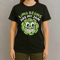 Lima Beans Are My Jam Food Lover Vegetable Vegetarian Vegan T-Shirt