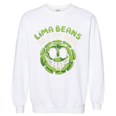 Lima Beans Are My Jam Food Lover Vegetable Vegetarian Vegan Garment-Dyed Sweatshirt