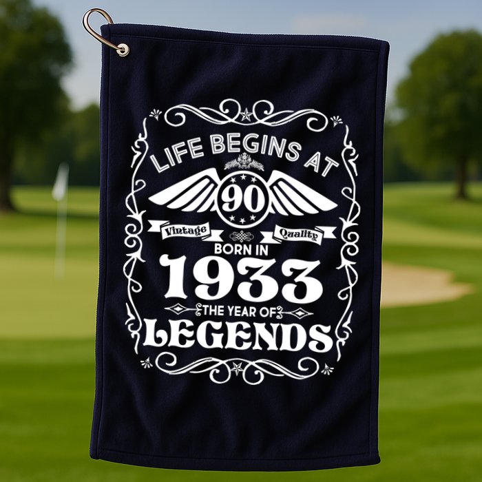 Life Begins At 90 Born In 1933 Year Of Legends Golf Towel