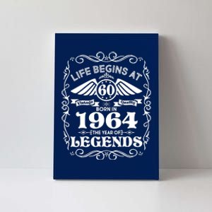 Life Begins At 60 Born In 1964 Year Of Legends Canvas