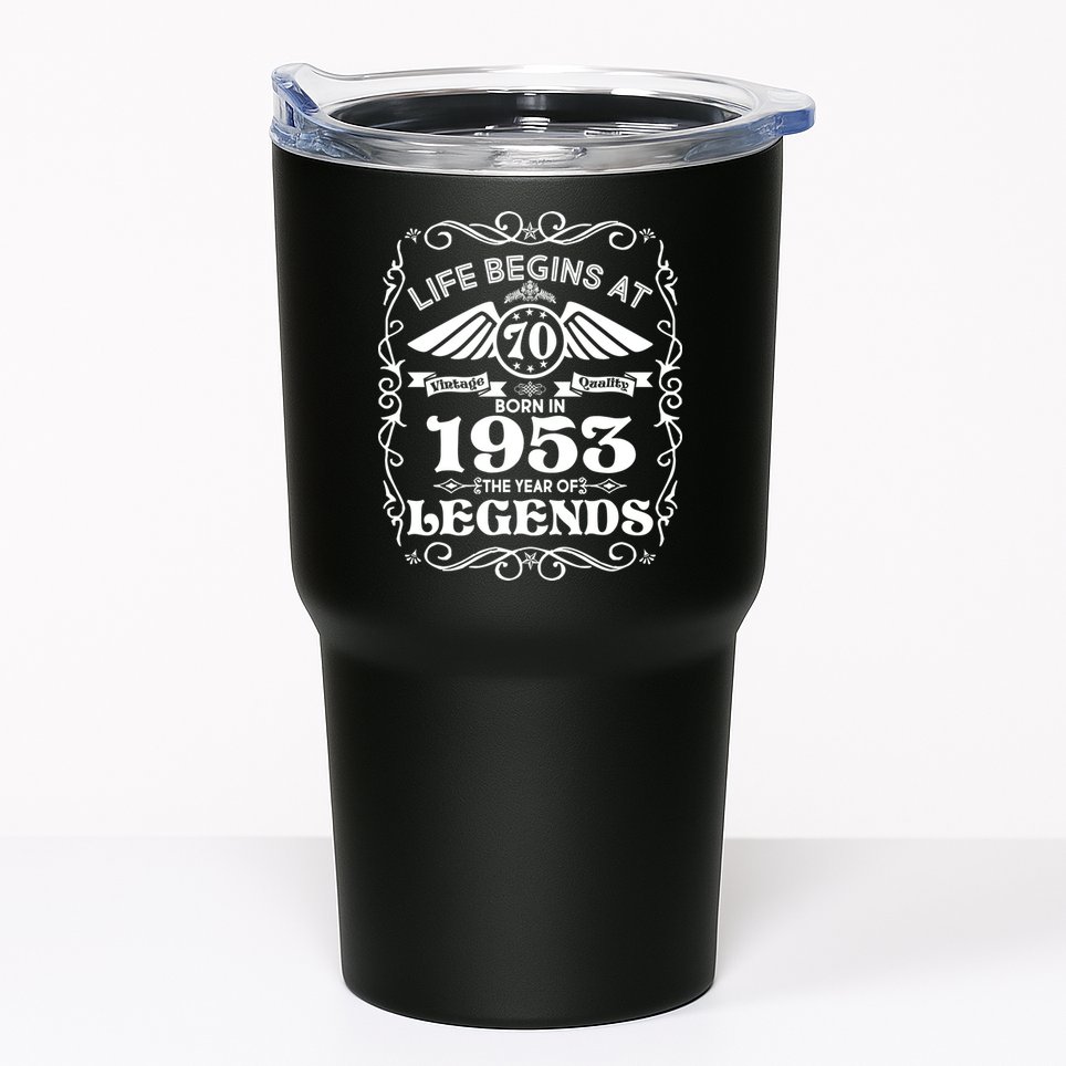 Life Begins At 70 Born In 1953 Year Of Legends Tumbler