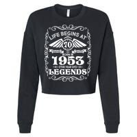Life Begins At 70 Born In 1953 Year Of Legends Cropped Pullover Crew