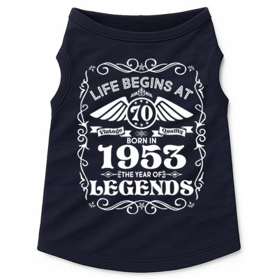 Life Begins At 70 Born In 1953 Year Of Legends Doggie Tank