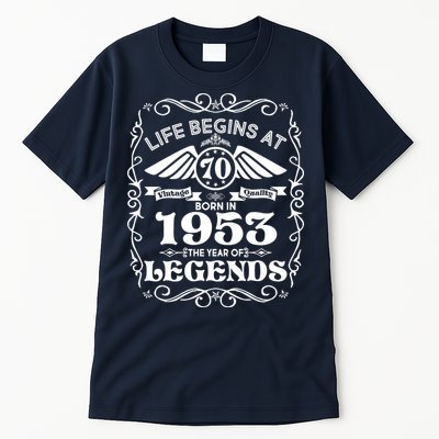 Life Begins At 70 Born In 1953 Year Of Legends Tall T-Shirt