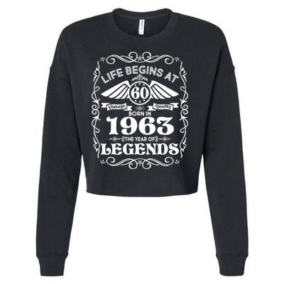 Life Begins At 60 Born In 1963 Year Of Legends Cropped Pullover Crew