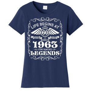 Life Begins At 60 Born In 1963 Year Of Legends Women's T-Shirt