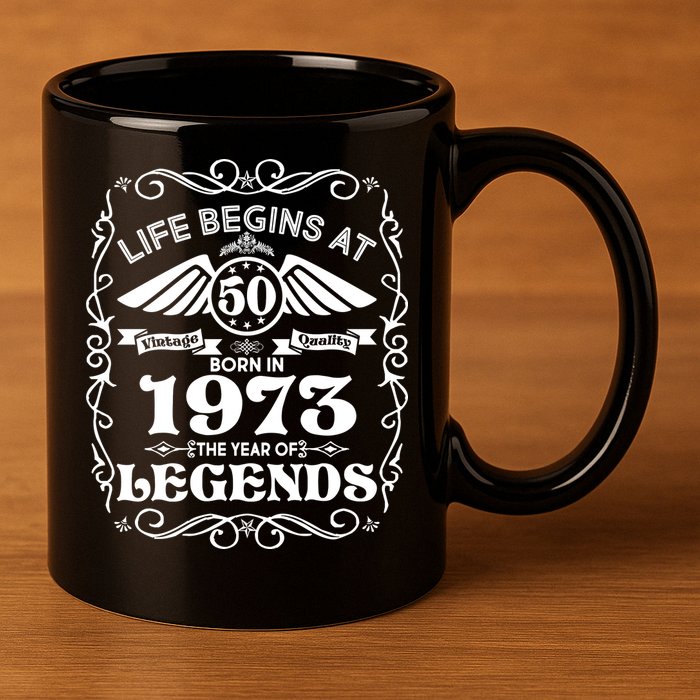 Life Begins At 50 Born In 1973 Year Of Legends 11oz C Handle Ceramic Mug