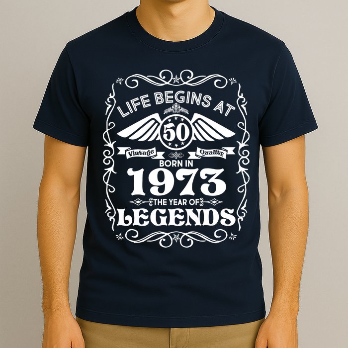 Life Begins At 50 Born In 1973 Year Of Legends T-Shirt