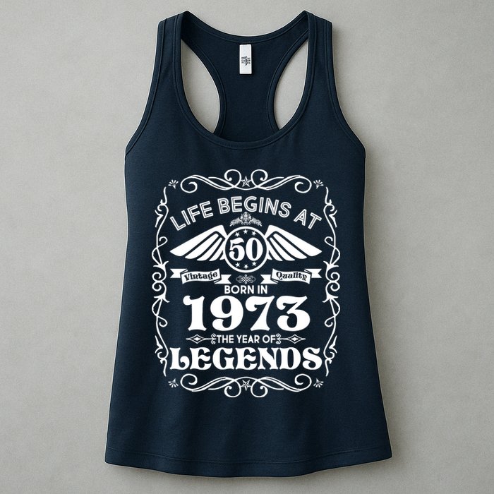 Life Begins At 50 Born In 1973 Year Of Legends Womens Tank Top