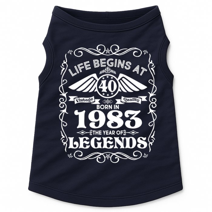 Life Begins At 40 Born In 1983 Year Of Legends Doggie Tank