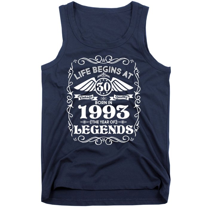 Life Begins At 30 Born In 1993 Year Of Legends Tank Top